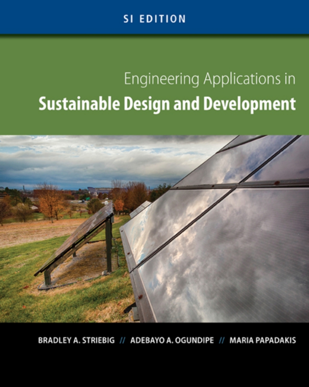 MindTap Engineering for Striebig/Ogundipe/Papadakis' Engineering Applications in Sustainable Design and Development, SI Edition, 1st Edition, [Instant Access], 1 term (6 months) 1st Edition â€“ PDF/EPUB Version Downloadable